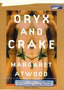 Oryx and Crake by Margaret Atwood
