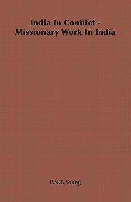 India in Conflict - Missionary Work in India