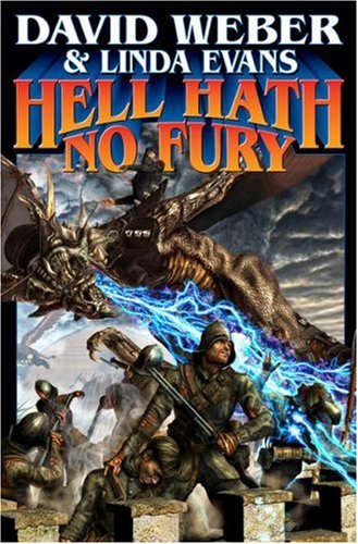 Hell Hath No Fury (Multiverse, Book 2) by David Weber