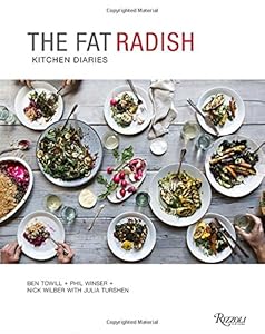 The Fat Radish Kitchen Diaries by Phil Winser