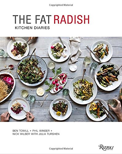 The Fat Radish Kitchen Diaries by Phil Winser