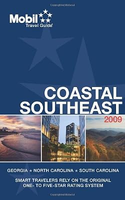 Mobil Travel Guide 2009 Coastal Southeast (Forbes Travel Guide Coastal Southeast)