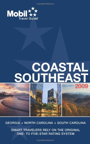 Mobil Travel Guide 2009 Coastal Southeast (Forbes Travel Guide Coastal Southeast) by Mobil