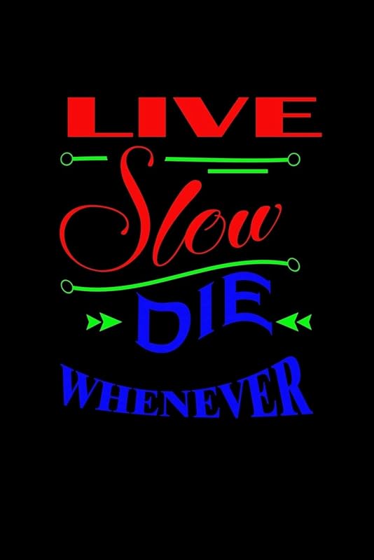 Live slow. Die whenever: 110 Game Sheets - 660 Tic-Tac-Toe Blank Games | Soft Cover Book for Kids for Traveling & Summer Vacations | Mini Game | ... x 22.86 cm | Single Player | Funny Great Gift by Mr. John Dong Miller