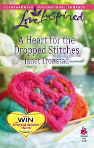 A Heart for the Dropped Stitches (Sisterhood Series #3) (Love Inspired #451)