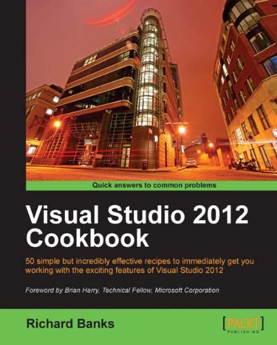 Visual Studio 2012 Cookbook by Richard Banks