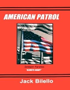 American Patrol by Jack Bilello