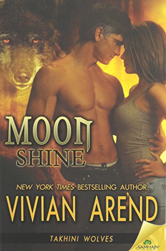 Moon Shine by Vivian Arend