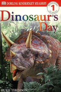 DK Readers: Dinosaur's Day (Level 1: Beginning to Read)