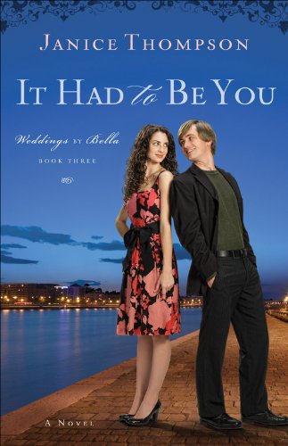 It Had to Be You by Janice Thompson