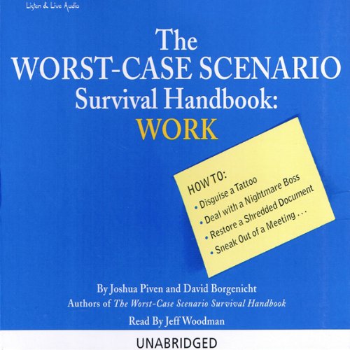 The Worst-Case Scenario Survival Handbook: Work by Joshua Piven