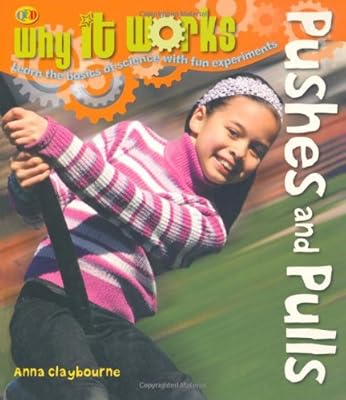 Pushes and Pulls (Why it Works)