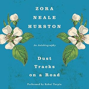 Dust Tracks on a Road: An Autobiography by Bahni Turpin