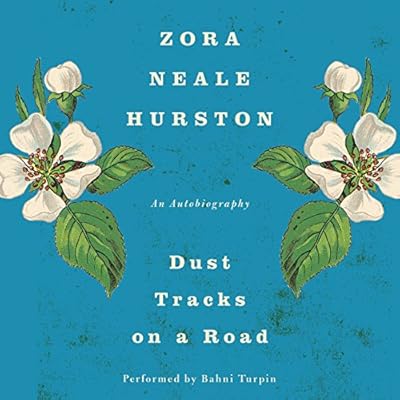 Dust Tracks on a Road: An Autobiography
