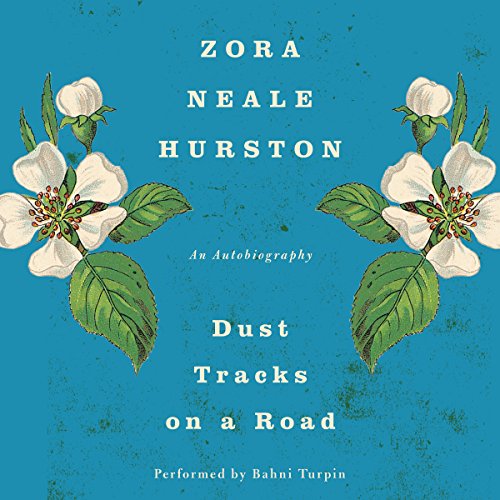 Dust Tracks on a Road: An Autobiography by Bahni Turpin