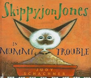 Skippyjon Jones in Mummy Trouble