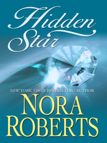 Hidden Star (Wheeler Hardcover) by Nora Roberts