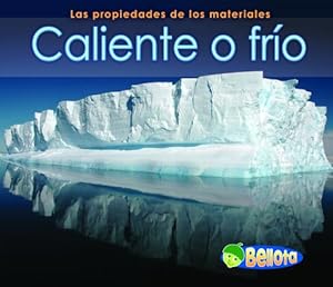 Caliente o frío (Hot or Cold) (Bellota) (Spanish Edition)