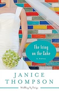 The Icing on the Cake: A Novel