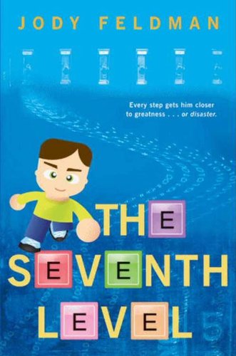 The Seventh Level by Jody Feldman