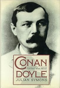 Conan Doyle: Portrait of an Artist