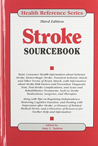 Stroke Sourcebook by Amy L. Sutton 
			
			
		
		
		
       	 
       		
       			(Editor)