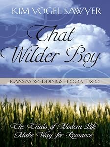 Kansas Weddings: That Wilder Boy