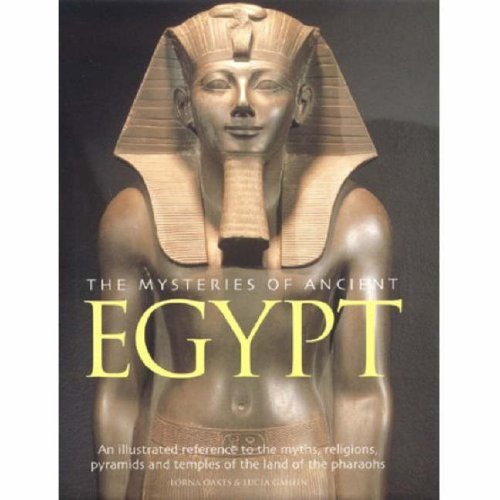 Mysteries of Ancient Egypt by Lorna Oakes
