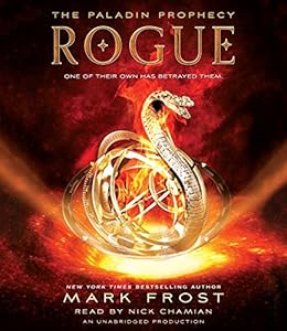 Rogue: The Paladin Prophecy Book 3