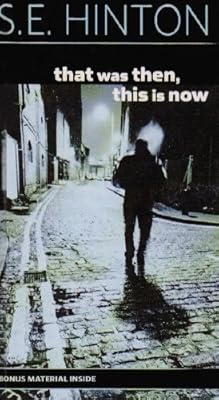 That Was Then, This Is Now