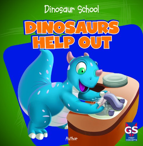 Dinosaurs Help Out by Alex Appleby