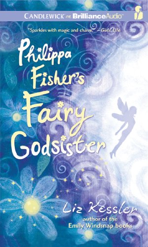 Philippa Fisher's Fairy Godsister by Liz Kessler
