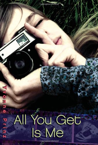 All You Get Is Me by Yvonne Prinz