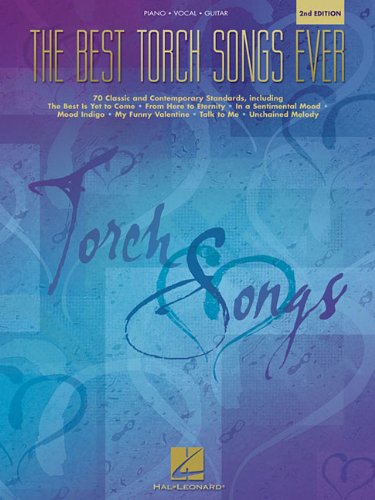 Best Torch Songs Ever by Hal Leonard Corp. 				  						  					 		 			  					  		                  	                   		                  			(Creator)