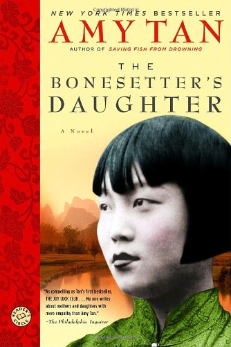The Bonesetter's Daughter: A Novel by Amy Tan