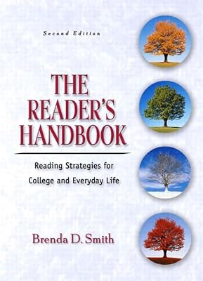 The Reader's Handbook: Reading Strategies for College and Everyday Life, Second Edition