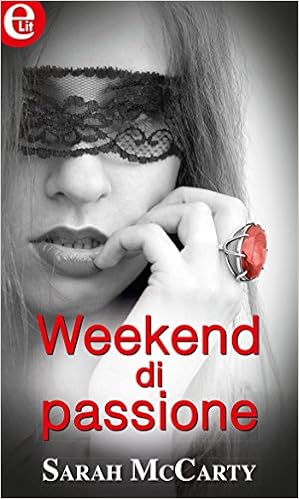 Sarah McCarty - Weekend di passione (2014)
