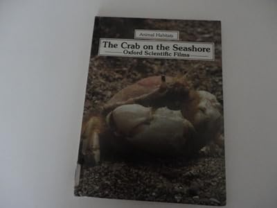 The Crab on the Seashore (Animal Habitats)