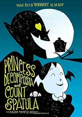 Princess Decomposia and Count Spatula