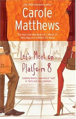 Let's Meet on Platform 8 (Red Dress Ink Novels)