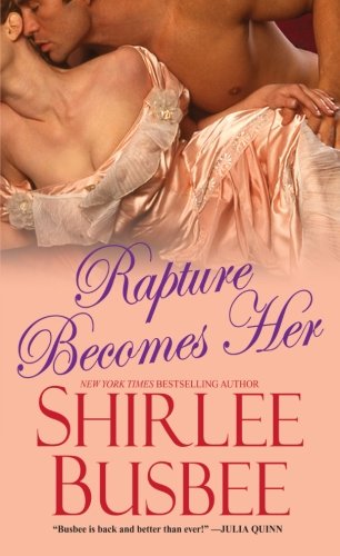 Rapture Becomes Her by Shirlee Busbee