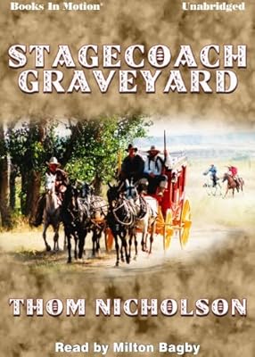 Stagecoach Graveyard