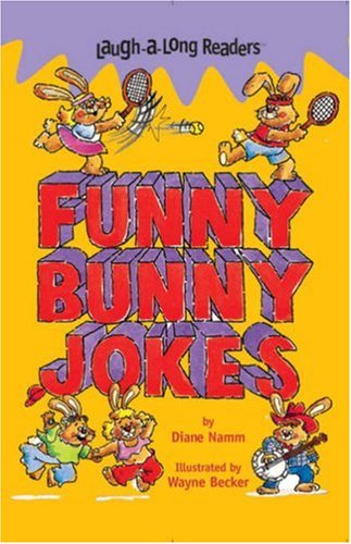 Laugh-A-Long Readers: Funny Bunny Jokes by Diane Namm