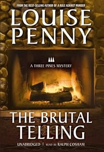 The Brutal Telling (An Armand Gamache-Three Pines Mystery)(Library Edition)
