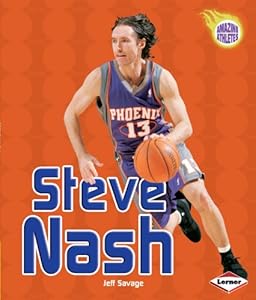 Steve Nash (Amazing Athletes)