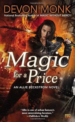 Magic for a Price: An Allie Beckstrom Novel