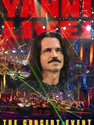 Yanni Live!: The Concert Event