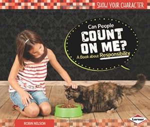 Can People Count on Me?: A Book About Responsibility