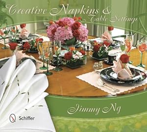 Creative Napkins and Table Settings by Jimmy Ng
