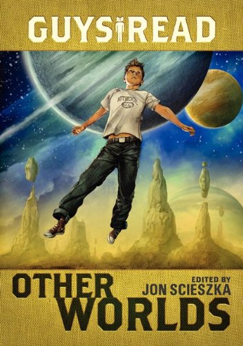 Guys Read: Other Worlds by Tom Angleberger